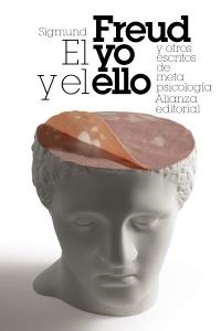 YO Y EL ELLO Y OTROS ENSAYOS DE METAPSICOLOGÍA, EL (ALIANZA BOLSILLO) | 9788420608952 | FREUD, SIGMUND | Llibreria La Gralla | Llibreria online de Granollers