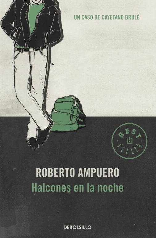 HALCONES DE LA NOCHE (DB BESTSELLER) | 9789563250978 | AMPUERO, ROBERTO | Llibreria La Gralla | Librería online de Granollers