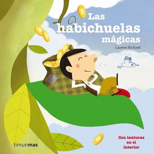 HABICHUELAS MÁGICAS, LAS (CUENTOS CLÁSICOS CON TEXTURAS) | 9788408003908 | RICHARD, LAURENT | Llibreria La Gralla | Llibreria online de Granollers