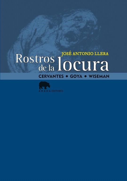 ROSTROS DE LA LOCURA | 9788415289494 | LLERA RUIZ, JOSÉ ANTONIO | Llibreria La Gralla | Llibreria online de Granollers