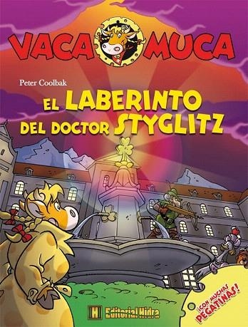 LABERINTO DEL DOCTOR STYGLITZ, EL (VACA MUCA 7) | 9788492939541 | COOLBAK, PETER | Llibreria La Gralla | Llibreria online de Granollers