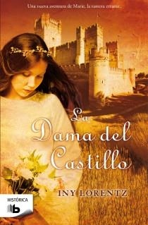 DAMA DEL CASTILLO, LA (B DE BOLSILLO) | 9788498727005 | LORENTZ, INY | Llibreria La Gralla | Llibreria online de Granollers