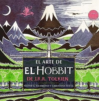 ARTE DE EL HOBBIT DE J.R.R. TOLKIEN, EL | 9788445000489 | HAMMOND, WAYNE G. / SCULL, CHRISTINA | Llibreria La Gralla | Llibreria online de Granollers