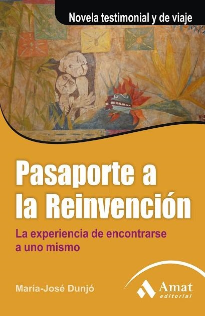 PASAPORTE A LA REINVENCIÓN | 9788497354288 | DUNJÓ, MARÍA JOSÉ | Llibreria La Gralla | Llibreria online de Granollers