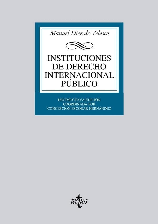 INSTITUCIONES DE DERECHO INTERNACIONAL PUBLICO | 9788430953417 | DIEZ DE VELASCO, MANUAL | Llibreria La Gralla | Librería online de Granollers