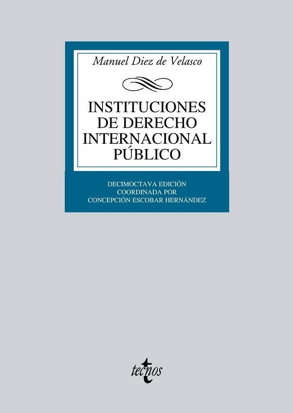 INSTITUCIONES DE DERECHO INTERNACIONAL PUBLICO | 9788430953417 | DIEZ DE VELASCO, MANUAL | Llibreria La Gralla | Llibreria online de Granollers