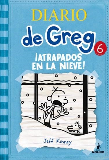 DIARIO DE GREG 6. ATRAPADOS EN LA NIEVE | 9788427203204 | KINNEY, JEFF | Llibreria La Gralla | Llibreria online de Granollers