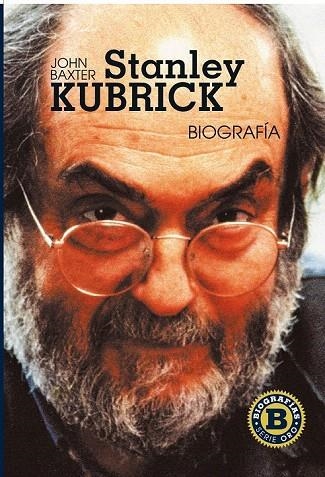 STANLEY KUBRICK | 9788415405351 | BAXTER, JOHN | Llibreria La Gralla | Llibreria online de Granollers