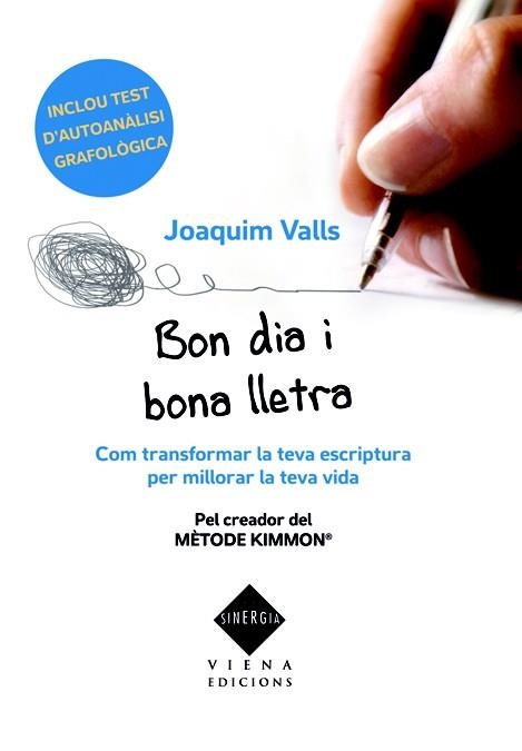 BON DIA I BONA LLETRA.COM TRANSFORMAR LA TEVA ESCRIPTURA PER MILLORAR LA TEVA VIDA | 9788483306833 | VALLS, JOAQUIM | Llibreria La Gralla | Librería online de Granollers