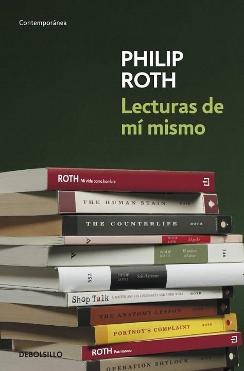 LECTURAS DE MI MISMO (DEBOLSILLO) | 9788499082172 | ROTH, PHILIP | Llibreria La Gralla | Librería online de Granollers