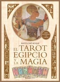 TAROT EGIPCIO Y LA MAGIA, EL | 9788475568034 | BIOQUE, BARTOLOMÉ | Llibreria La Gralla | Librería online de Granollers