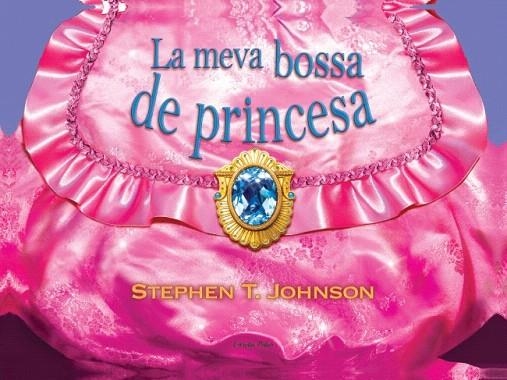 MEVA BOSSA DE PRINCESA, LA | 9788499325811 | JOHNSON, STEPHEN T. | Llibreria La Gralla | Librería online de Granollers