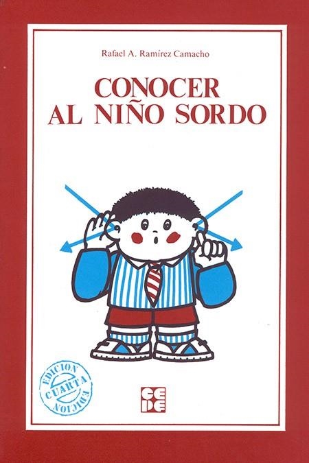 CONOCER AL NIÑO SORDO | 9788485252855 | RAMIREZ CAMACHO, RAFAEL A | Llibreria La Gralla | Llibreria online de Granollers