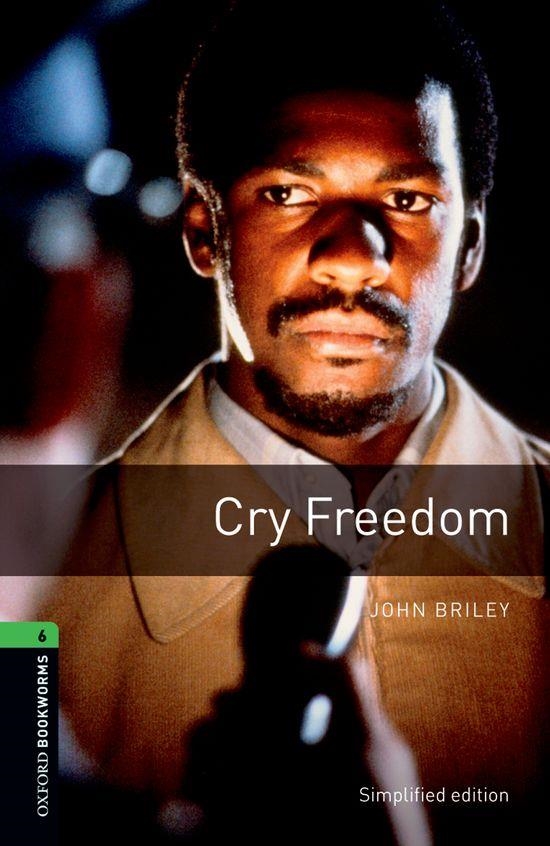 CRY FREEDOM (OXFORD BOOKWORMS 6) | 9780194792561 | BRILEY, JOHN | Llibreria La Gralla | Llibreria online de Granollers