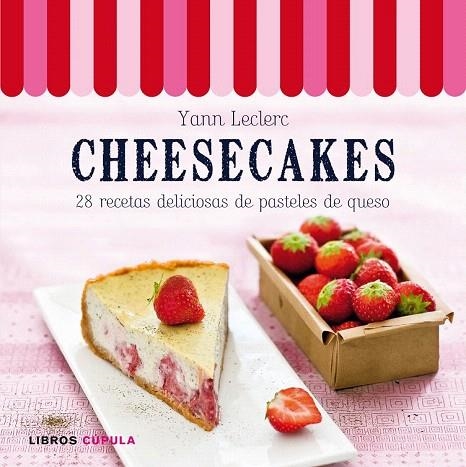 CHEESECAKES | 9788448006532 | LECLERC, YANN | Llibreria La Gralla | Llibreria online de Granollers