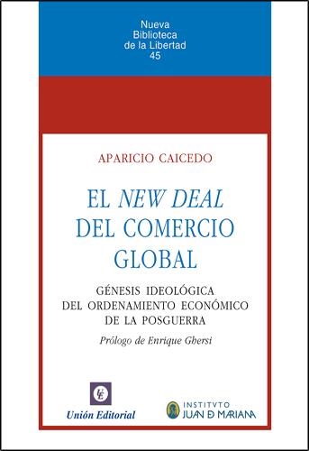 NEW DEAL DEL COMERCIO GLOBAL, EL  | 9788472095809 | CAICEDO, APARICIO | Llibreria La Gralla | Librería online de Granollers