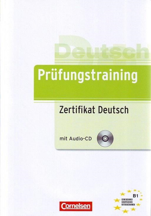 PRÜFUNGSTRAINING DAF ZERTIFIKAT DEUTSCH ÜBUNGSBUCH MIT CD B1 | 9783060203109 | MAENNER, DIETER | Llibreria La Gralla | Llibreria online de Granollers