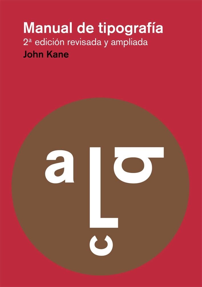 MANUAL DE TIPOGRAFÍA | 9788425225123 | KANE, JOHN | Llibreria La Gralla | Llibreria online de Granollers