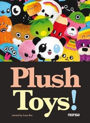 PLUSH TOYS | 9788415223870 | BOU, LOUIS (ED) | Llibreria La Gralla | Llibreria online de Granollers