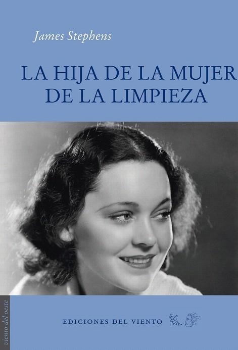 HIJA DE LA MUJER DE LA LIMPIEZA, LA | 9788415374268 | STEPHENS, JAMES | Llibreria La Gralla | Llibreria online de Granollers