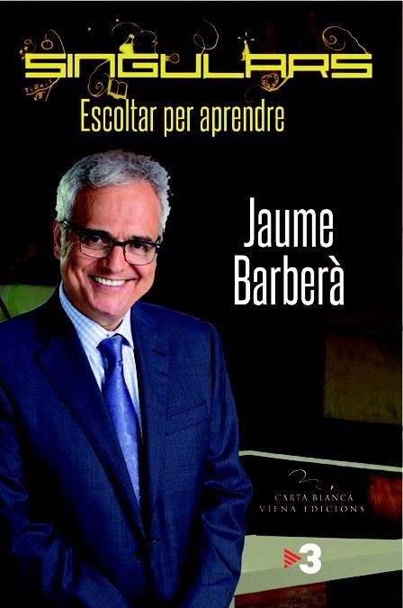 SINGULARS. ESCOLTAR PER APRENDRE | 9788483306796 | BARBERÀ, JAUME | Llibreria La Gralla | Llibreria online de Granollers