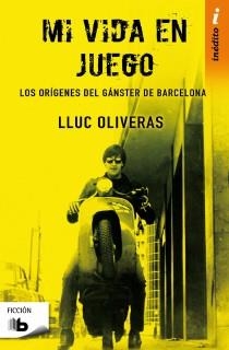 MI VIDA EN JUEGO | 9788498727234 | OLIVERAS, LLUC | Llibreria La Gralla | Llibreria online de Granollers