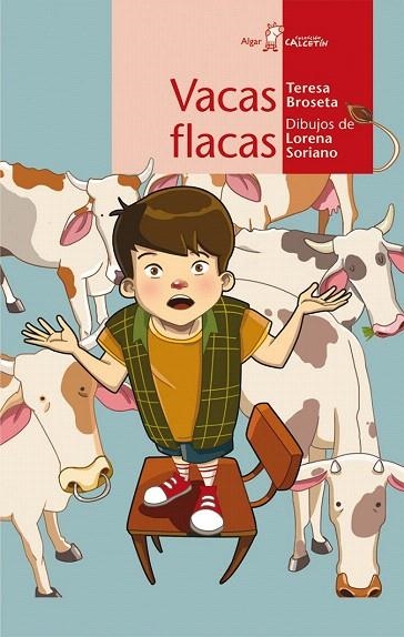 VACAS FLACAS (CALCETIN ROJO 78) | 9788498455182 | BROSETA FANDOS, TERESA | Llibreria La Gralla | Librería online de Granollers