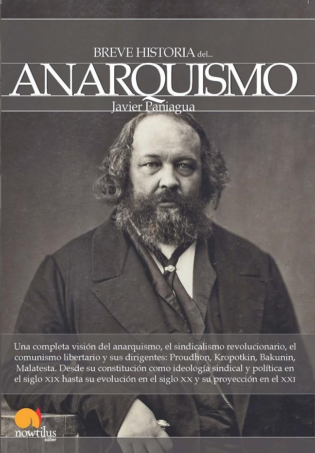 BREVE HISTORIA DEL ANARQUISMO | 9788499674094 | PANIAGUA FUENTES, JAVIER | Llibreria La Gralla | Librería online de Granollers