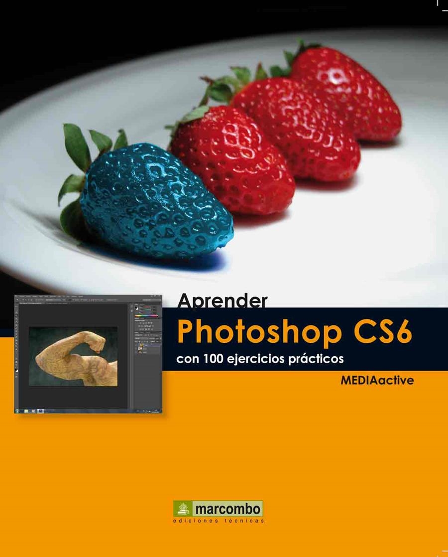 APRENDER PHOTOSHOP CS6 | 9788426718082 | Llibreria La Gralla | Librería online de Granollers