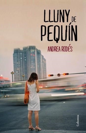 LLUNY DE PEQUÍN | 9788466415514 | RODES, ANDREA | Llibreria La Gralla | Librería online de Granollers