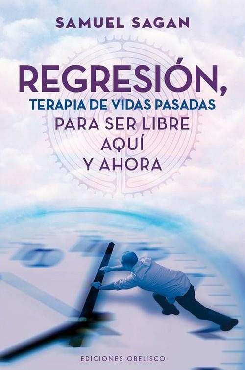 REGRESIÓN. TERAPIA DE VIDAS PASADAS | 9788497778947 | SAGAN, SAMUEL | Llibreria La Gralla | Llibreria online de Granollers