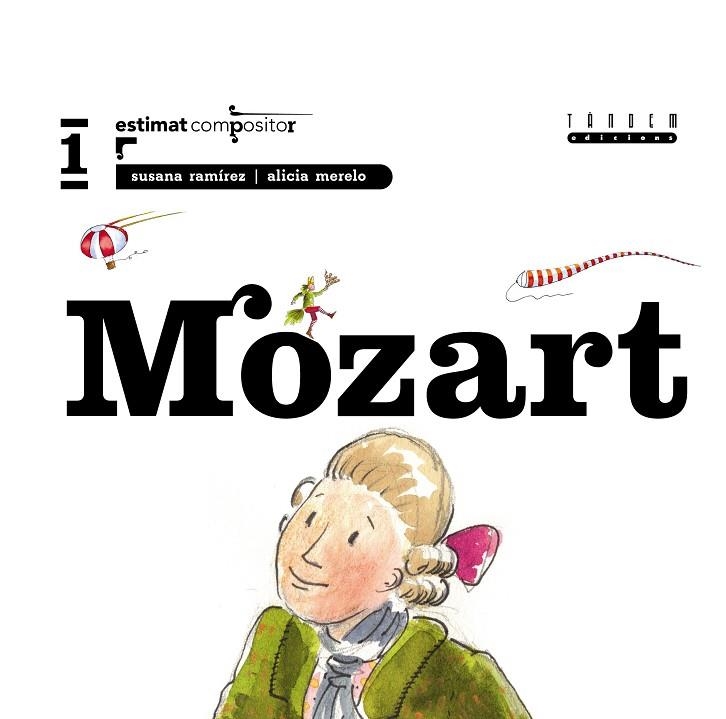 MOZART (ESTIMAT COMPOSITOR, 1) | 9788481316261 | RAMIREZ, S.; MERELO, A. | Llibreria La Gralla | Llibreria online de Granollers