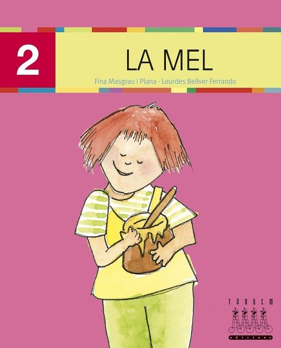 MEL, LA. LLETRA DE PAL (XINO XANO, 2) | 9788481317183 | MASGRAU I PLANA, F.; BELLVER FERRANDO, L. | Llibreria La Gralla | Llibreria online de Granollers