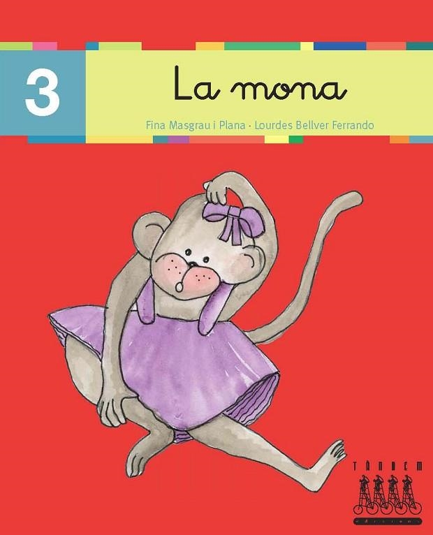 MONA, LA. LLETRA LLIGADA (XINO XANO, 3) | 9788481316780 | MASGRAU I PLANA, F.; BELLVER FERRANDO, L. | Llibreria La Gralla | Librería online de Granollers