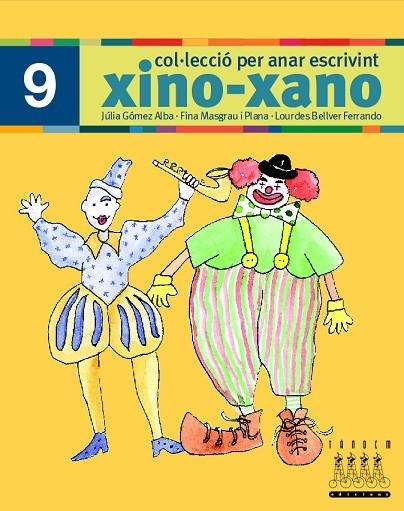 XINO XANO 9 (COL·LECCIO PER ANAR ESCRIVINT) | 9788481317046 | Llibreria La Gralla | Llibreria online de Granollers