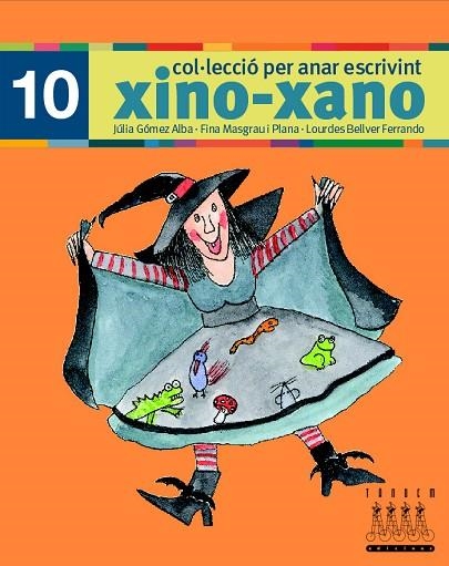 XINO XANO 10 (COL·LECCIO PER ANAR ESCRIVINT) | 9788481317053 | Llibreria La Gralla | Llibreria online de Granollers