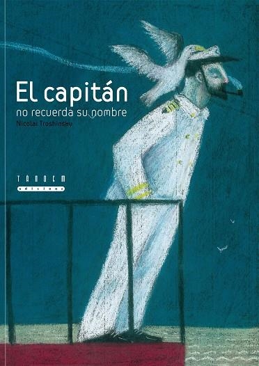 CAPITAN NO RECUERDA SU NOMBRE, EL | 9788481317688 | TROSHINSKY, NICOLAI | Llibreria La Gralla | Llibreria online de Granollers