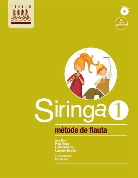 SIRINGA 1. MÈTODE DE FLAUTA | 9788481317411 | BORT, ANA I D'ALTRES | Llibreria La Gralla | Llibreria online de Granollers