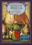 CONEJO DE PASCUA Y SU EJÉRCITO EN EL CENTRO DE LA TIERRA (LOS GUARDIANES, 2) | 9788483432433 | JOYCE, WILLIAM | Llibreria La Gralla | Librería online de Granollers