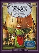 CONILL DE PASQUA I EL SEU EXÈRCIT AL CENTRE DE LA TERRA (ELS GUARDIANS, 2) | 9788483432419 | JOYCE, WILLIAM | Llibreria La Gralla | Librería online de Granollers