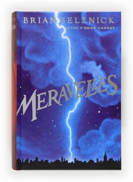 MERAVELLES | 9788466131117 | SELZNICK, BRIAN | Llibreria La Gralla | Llibreria online de Granollers