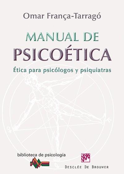 MANUAL DE PSICOÉTICA | 9788433025876 | FRANÇA TARRAGÓ, OMAR | Llibreria La Gralla | Llibreria online de Granollers