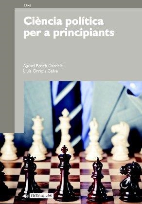 CIENCIA POLITICA PER A PRINCIPIANTS | 9788497884280 | BOSCH, AGUSTI | Llibreria La Gralla | Llibreria online de Granollers