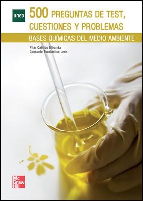 500 PREGUNTAS DE TEST CUESTIONES Y PROBLEMAS BASES QUIMICAS DEL MEDIO AMBIENTE | 9788448178635 |  CABILDO, MARIA PILAR | Llibreria La Gralla | Llibreria online de Granollers