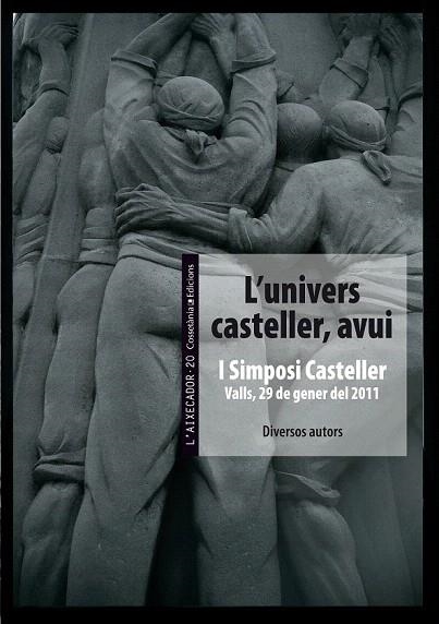 UNIVERS CASTELLER AVUI, L' | 9788490340172 | Llibreria La Gralla | Llibreria online de Granollers