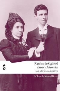 ELISA Y MARCELA. MAS ALLA DE LOS HOMBRES | 9788493755973 | GABRIEL FERNÁNDEZ, NARCISO DE | Llibreria La Gralla | Llibreria online de Granollers