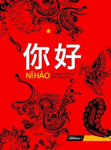 NI HAO 1.LIBRO DE EJERCICIOS | 9788425426810 | FREDLEIN, PAUL / FREDLEIN, SHUMANG | Llibreria La Gralla | Llibreria online de Granollers