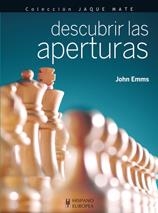 DESCUBRIR LAS APERTURAS | 9788425520358 | EMMS, JOHN | Llibreria La Gralla | Librería online de Granollers