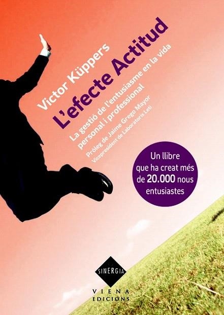 EFECTE ACTITUD, L' | 9788483307052 | KÜPPERS, VICTOR | Llibreria La Gralla | Llibreria online de Granollers