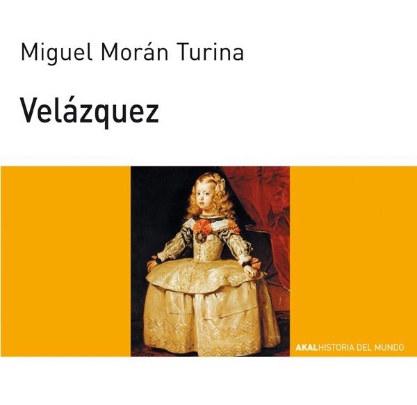 VELÁZQUEZ | 9788446002130 | MORÁN TURINA, MIGUEL | Llibreria La Gralla | Librería online de Granollers